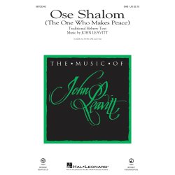John Leavitt: Ose Shalom (The One Who Makes Peace) - SAB