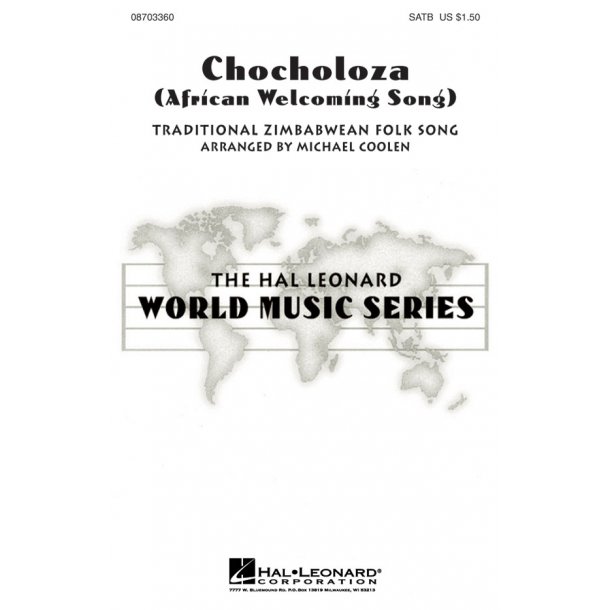 Chocholoza (African Welcoming Song)