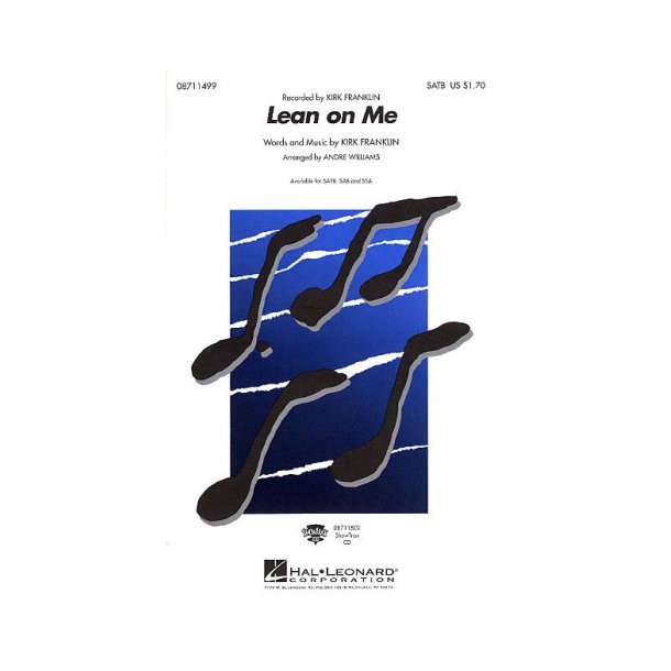 Kirk Franklin: Lean On Me (SATB)
