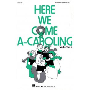 Here We Come A-Caroling - Vol. 2 Collection