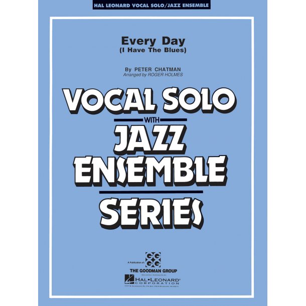 Every Day I Have The Blues : Key: F