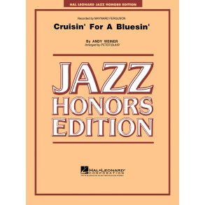 Cruisin For A Bluesin'