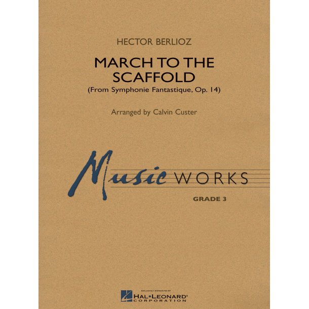 March to the Scaffold : from Symphonie Fantastique, op. 14