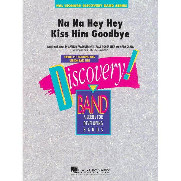 Na Na Hey Hey Kiss Him Goodbye