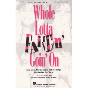 Whole Lotta Faintin' Goin' On (Feature Medley)