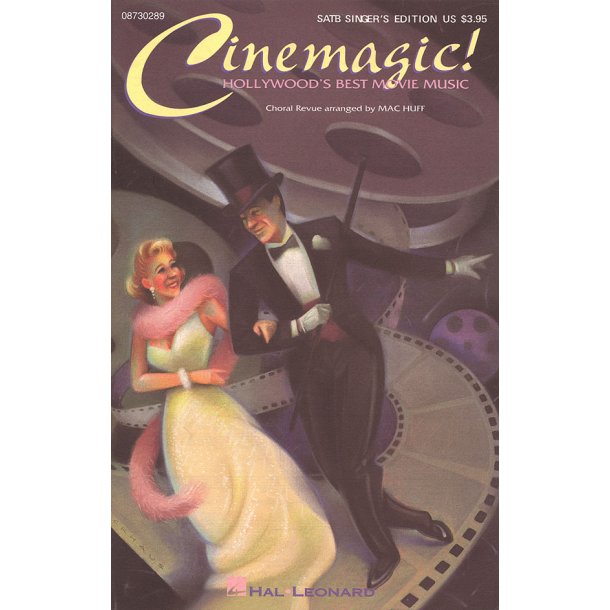 Cinemagic! - Hollywood's Best Movie Music (Medley)