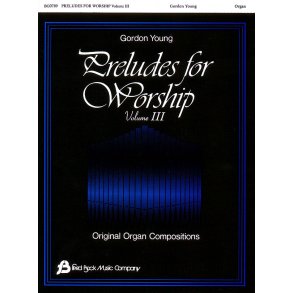 Preludes for Worship Volume 3 - Organ