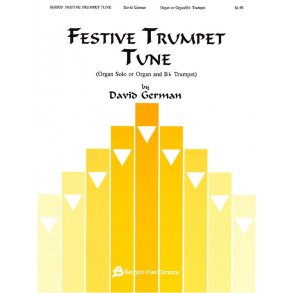 David German: Festive Trumpet Tune - Organ or Organ/Bb Trumpet