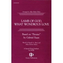 Lamb of God, What Wondrous Love