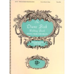 Diane Bish Wedding Book - Organ