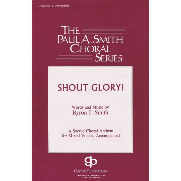 Smith Shout Glory Satb