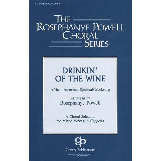 Drinkin' Of The Wine Powell Satb Cap