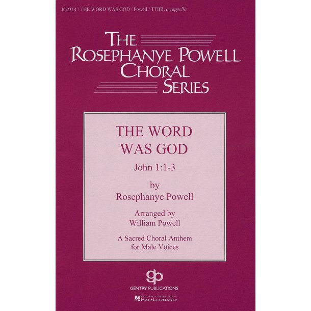 Rosephanye Powell: The Word Was God (TTBB)