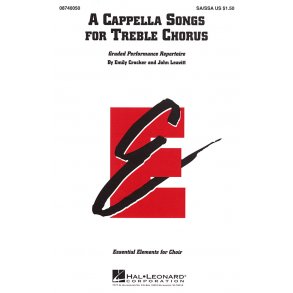 A Cappella Songs for Treble Chorus