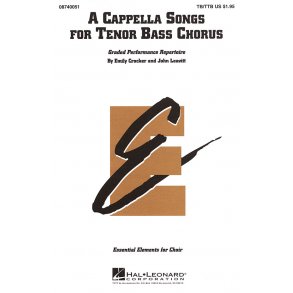 A Cappella Songs for Tenor Bass Chorus