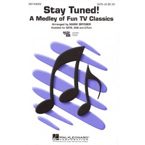 Stay Tuned! (Medley)