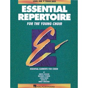 Essential Repertoire for the Young Choir : Level 1 Tenor Bass, Student