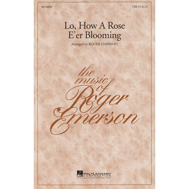Lo, How a Rose E'er Blooming