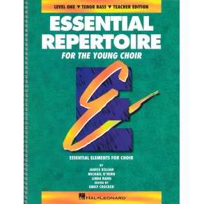 Essential Repertoire for the Young Choir : Level 1 Tenor Bass, Student