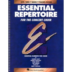 Essential Repertoire for the Concert Choir