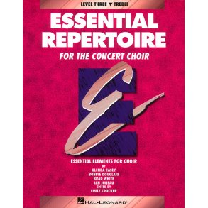 Essential Repertoire for the Concert Choir