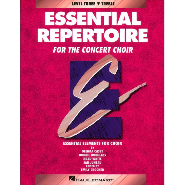 Essential Repertoire for the Concert Choir