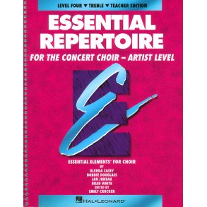 Essential Repertoire for the Concert Choir