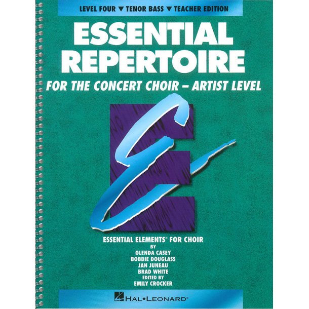 Essential Repertoire for the Concert Choir