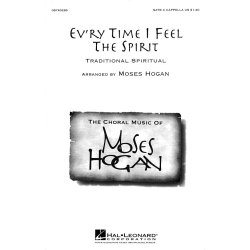Hogan, M Ev'ry Time I Feel The Spirit Satb A Cappella