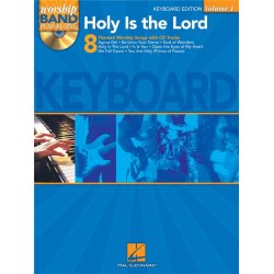 Worship Band Playalong Volume 1: Holy is the Lord - Keyboard Edition