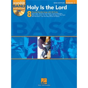 Worship Band Playalong Volume 1: Holy is the Lord - Bass Guitar Edition
