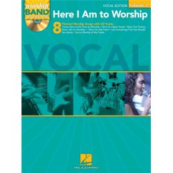 Worship Band Playalong Volume 2: Here I Am To Worship - Vocal Edition