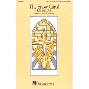 The Snow Carol : Still, Still, Still