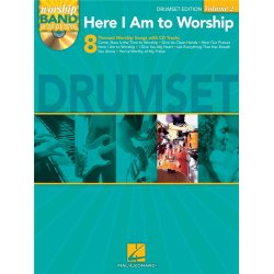 Worship Band Playalong Volume 2: Here I Am To Worship - Drums Edition