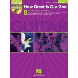 Worship Band Playalong Volume 3: How Great Is Our God - Guitar Edition