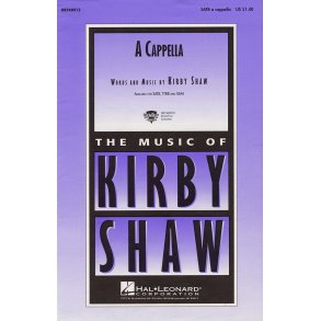 Kirby Shaw: A Cappella