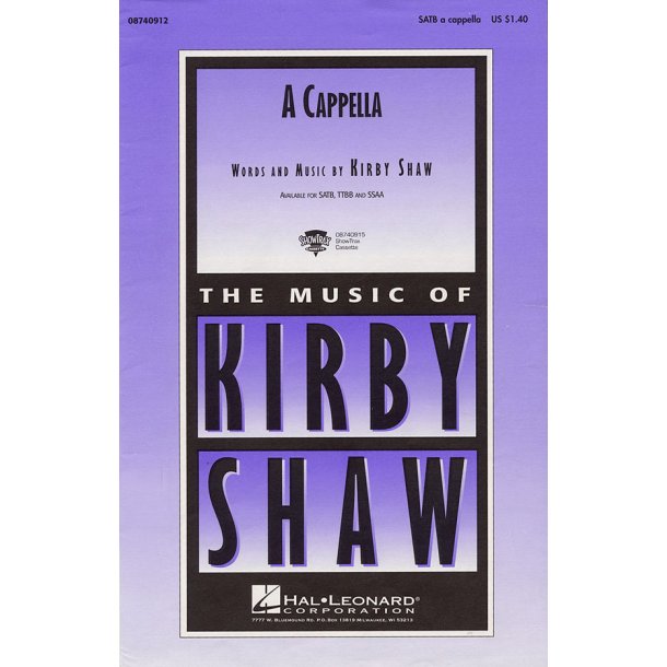 Kirby Shaw: A Cappella