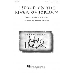 I Stood On The River Of Jordan - SATB