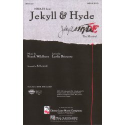 Frank Wildhorn: Medley From Jekyll &amp; Hyde (SATB)
