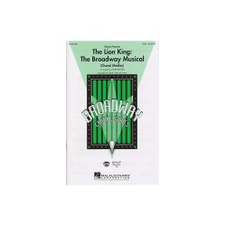 The Lion King: The Broadway Musical - Choral Medley (SAB)