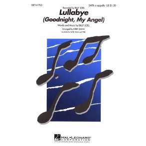 Billy Joel: Lullabye (Goodnight, My Angel) - SATB