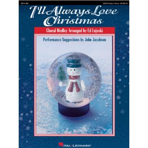 I'll Always Love Christmas (Medley)