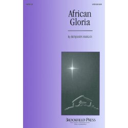 Benjamin Harlan: African Gloria (SATB)