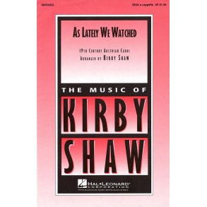 As Lately We Watched (SSAA)