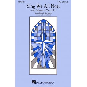 Sing We All Noel : with Masters in This Hall