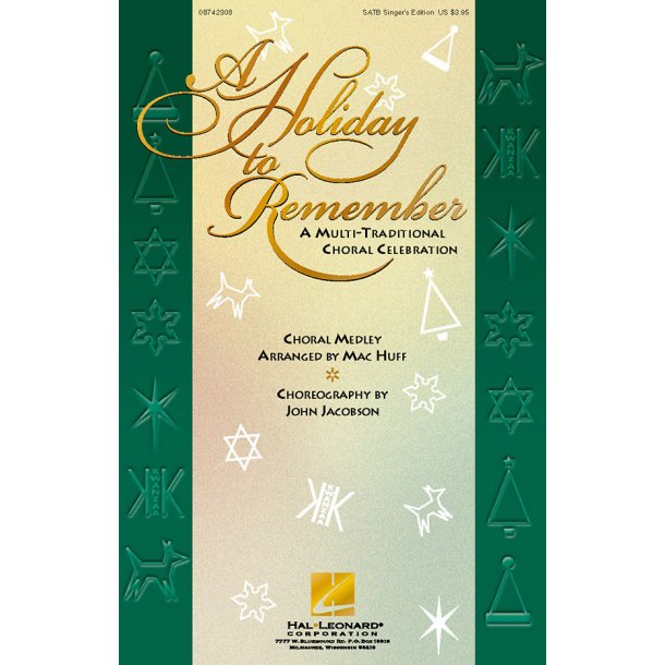 A Holiday to Remember (Medley) : A Multi-Traditional Choral Celebration