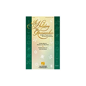 A Holiday to Remember (Medley) : A Multi-Traditional Choral Celebration