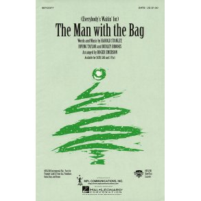 (Everybody's Waitin' for the) Man with the Bag : SATB