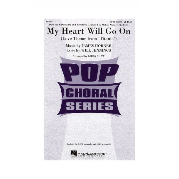 James Horner: My Heart Will Go On (Love Theme From Titanic) - SATB