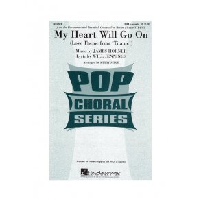 James Horner: My Heart Will Go On (Love Theme From Titanic) - SSAA